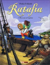 Ratafia -1a2006- Mon nom est Capitaine