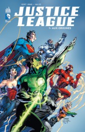 Justice League (DC Renaissance) -1- Aux origines