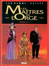 Les maîtres de l'Orge -3a2005- Adrien, 1917