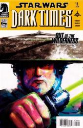 Star Wars : Dark Times - Out of the Wilderness (2011) -5- Out of the wilderness 5