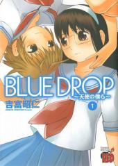Blue Drop - We who are an angel -1- Volume 1
