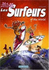 Les surfeurs -2- Of the world