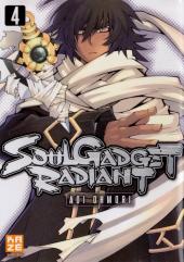 Soul Gadget Radiant  -4- Volume 4