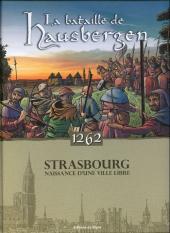 La bataille de Hausbergen - 1262 Strasbourg - Naissance d'une ville libre