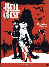 Hell West -1TL- Frontier Force