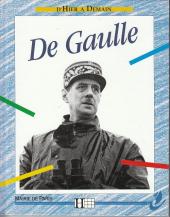 De Gaulle (Desmayons) -3- De Gaulle - D'Hier à Demain