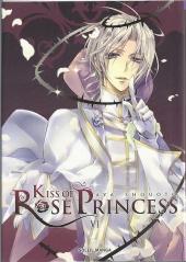 Kiss of Rose Princess -6- Tome 6