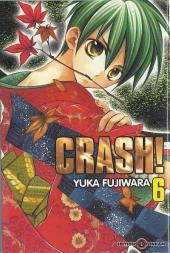 Crash! (Fujiwara) -6- Tome 6