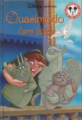 Mickey club du livre -199- Quasimodo l'ami fidèle