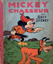 Les albums Roses (Hachette) -1- Mickey chasseur