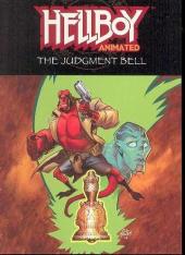 Hellboy Animated (2006) -GN2- The judgement bell