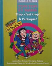 Tom-Tom et Nana (Albums doubles France Loisirs) -2728- Trop, c'est trop ! / À l'attaque !