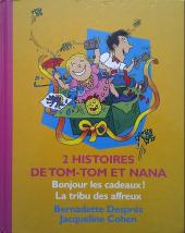 Tom-Tom et Nana (Albums doubles France Loisirs) -1314- Bonjour les cadeaux / La tribu des affreux