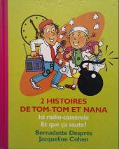Tom-Tom et Nana (Albums doubles France Loisirs) -1112- Ici radio-casserole / Et que ça saute !