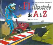 Illustré (Le Petit) (La Sirène / Soleil Productions / Elcy) - La F1 illustrée de A à Z