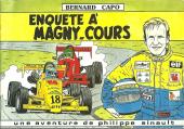 Une aventure de Philippe Sinault -Pub- Enquête à Magny-Cours