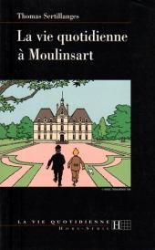 Tintin - Divers - La vie quotidienne à Moulinsart
