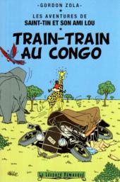 Les aventures de Saint-Tin et son ami Lou -17- Train-train au Congo