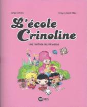 L'École Crinoline -1- Une Rentrée de princesse