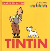 Tintin (Images en action) -3- Je découvre les couleurs