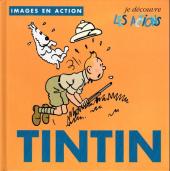 Tintin (Images en action) -4- Je découvre les actions