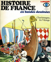 Histoire de France en bandes dessinées -3- Charlemagne, les Vikings