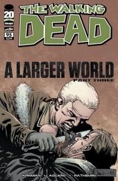 The walking Dead (2003) -95- A Larger World (Part Three)