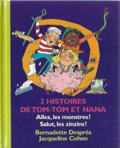 Tom-Tom et Nana (Albums doubles France Loisirs) -1718- Allez, les monstres ! / Salut, les zinzins !