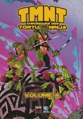 TMNT : chroniques des Tortues Ninja -4- Volume 4