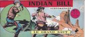 Indian Bill -3- Le grand saut