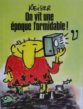 On vit une époque formidable ! -COF- On vit une époque formidable!