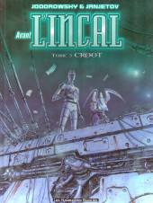 Incal (Avant l') -3b2002- Croot