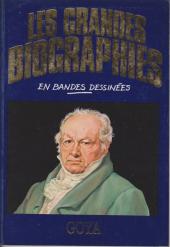 Les grandes biographies en bandes dessinées  - Goya