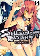 Soul Gadget Radiant  -5- Volume 5
