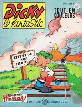 Dicky le fantastic (2e Série - tout en couleurs) -56- Meneur de jeux