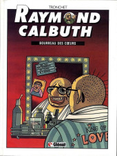 Raymond Calbuth -3- Bourreau des cœurs