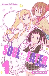 Soul eater not  -1- Tome 1