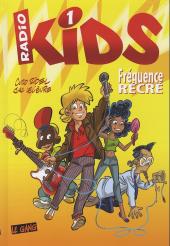Radio kids -31- Fréquence RÉCRÉ