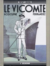 Couverture de Le vicomte (Ferrandez) - Le Vicomte
