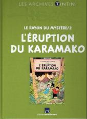 Tintin (Les Archives - Atlas 2010) -26- Le Rayon du mystère/2 : L'Éruption du Karamako