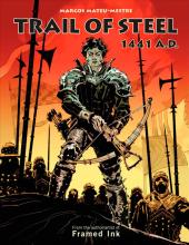 Trail of steel: 1441 A.D. (2012) - Trail of steel : 1441 A.D.