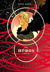 Le héros -1- Livre 01