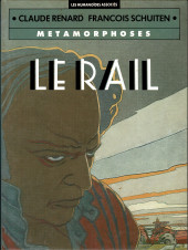 Métamorphoses (Schuiten/Renard) -2b1989- Le rail