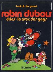 Robin Dubois -5a1984- Dites-le avec des gags
