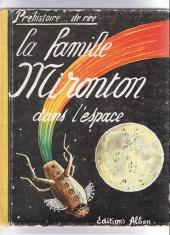 La famille Mironton -3- La famille Mironton dans l'espace