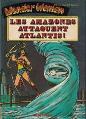 Wonder Woman (Artima - Album Mini DC Comics) - Les amazones attaquent Atlantis!