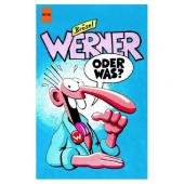 Werner -1- Oder was?