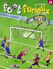 Les foot furieux -15- Tome 15