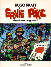 Ernie Pike -2- Chroniques de guerre 2