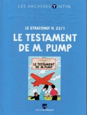 Tintin (Les Archives - Atlas 2010) -27- Le Stratonef H. 22/1 : Le Testament de M. Pump 